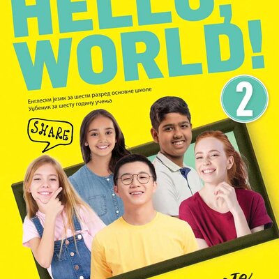 Engleski jezik - Hello world 2 Udžbenik sa QR kodom za šesti razred osnovne škole Klett