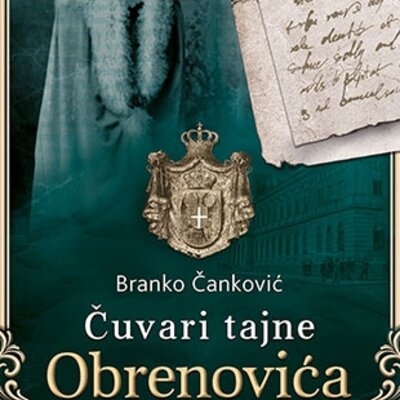 Čuvari tajne Obrenovića, Branko Čanković