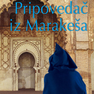 Pripovedač iz Marakeša - Džojdip Roj Batačarja