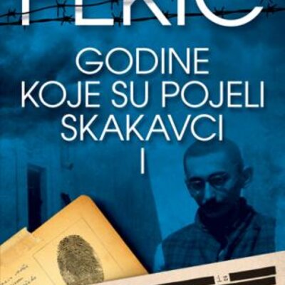 Godine koje su pojeli skakavci I - Borislav Pekić