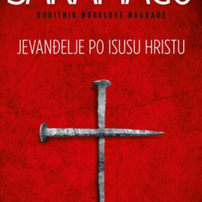 Jevanđelje po Isusu Hristu - Žoze Saramago