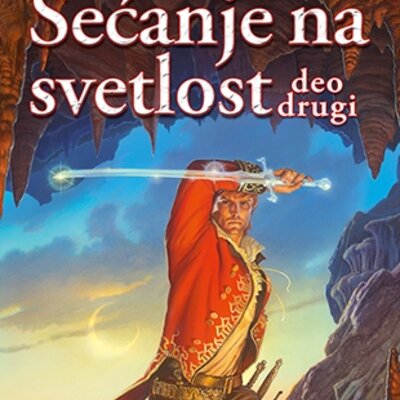 Točak vremena : Sećanje na svetlost - deo drugi - Brendon Sanderson, Robert Džordan