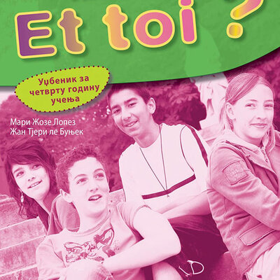 KLETT Francuski jezik 8, Et toi? 4, udžbenik za osmi razred