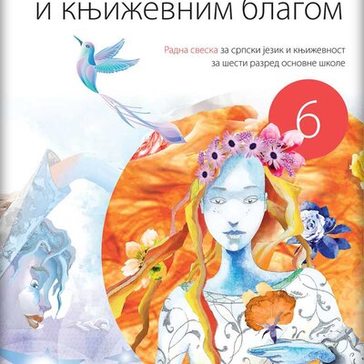 NOVI LOGOS Srpski jezik i književnost 6, U potrazi za jezičkim i književnim blagom, radna sveska za šesti razred