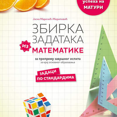 NOVI LOGOS Matematika 8, zbirka zadataka iz matematike za pripremu završnog ispita