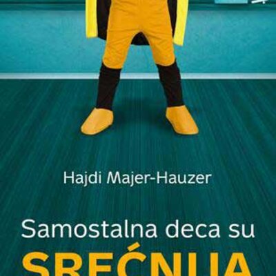 Samostalna deca su srećnija - pedagoški metod Marije Montesori