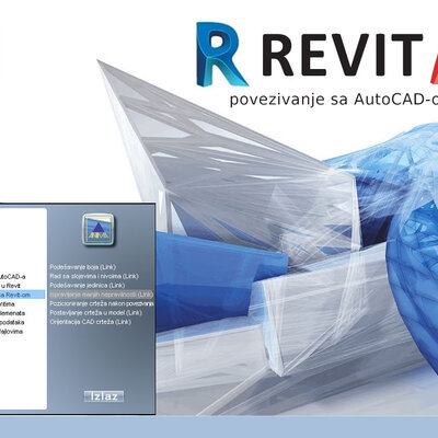 Multimedijalni kurs Revit – povezivanje sa AutoCAD-om