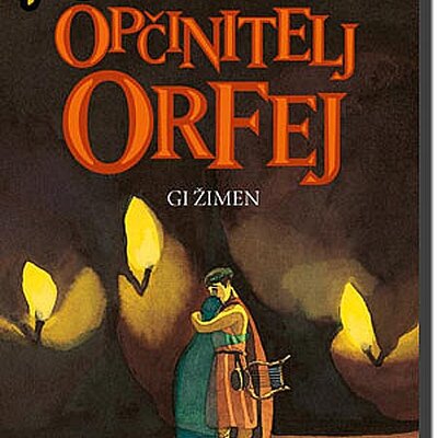 Mračne Priče Iz Mitologije 5 : Opčinitelj Orfej, Gi Žimen