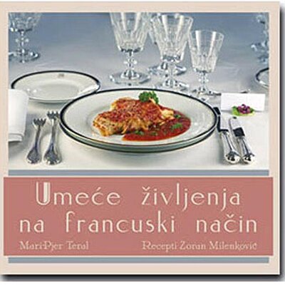 Umeće Življenja Na Francuski Način, Mari-Pjer Teral