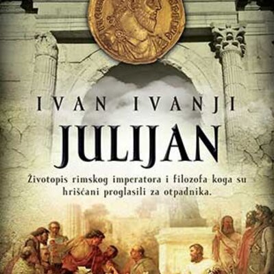 Julijan - Ivan Ivanji