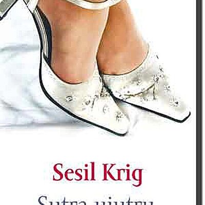 Sutra Ujutru, Bude Li Sve U Redu, Sesil Krig