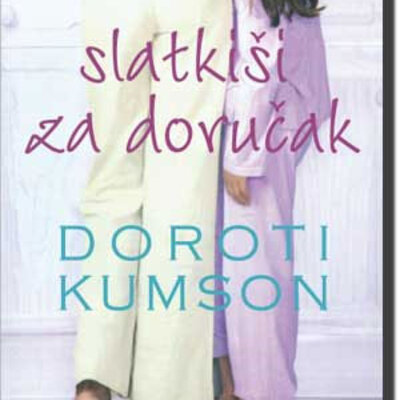 Slatkiši za doručak, Doroti Kumson