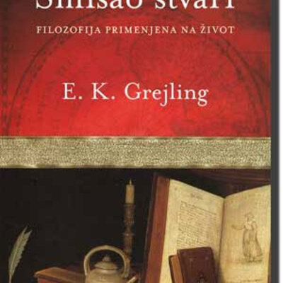 Smisao stvari, E. K. Grejling