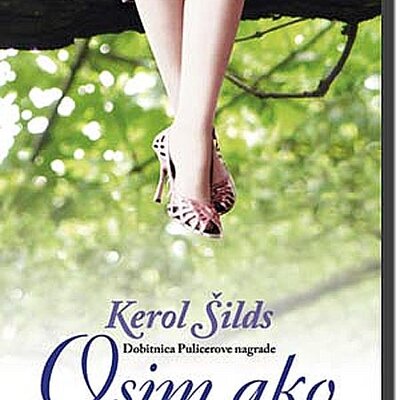 Osim Ako, Kerol Šilds