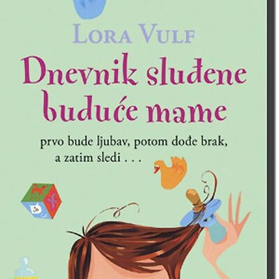 Dnevnik Sluđene Buduće Mame, Lora Vulf