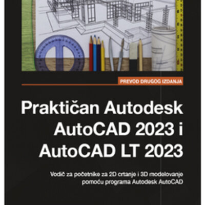 AutoCAD 2023, 2D crtanje i 3D modelovanje