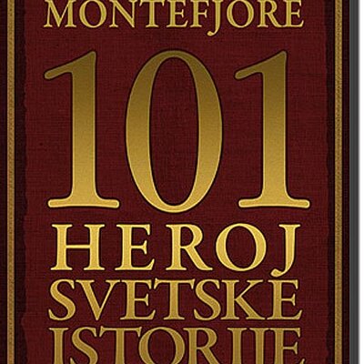 101 Heroj Svetske Istorije, Sajmon Sibag Montefjore