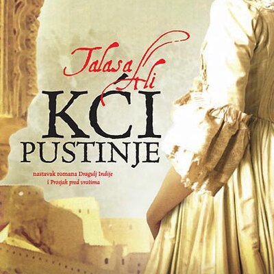 Kći Pustinje, Talasa Ali