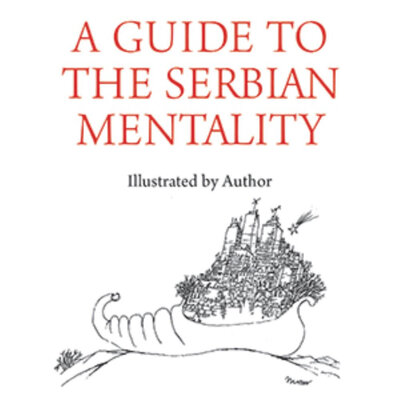 A Guide to the Serbian Mentality, Momo Kapor