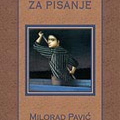 Kutija Za Pisanje, Milorad Pavić