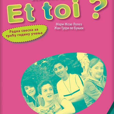 KLETT Francuski jezik 7, Et toi ? 3, radna sveska za sedmi razred