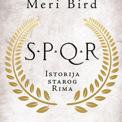 SPQR: Istorija starog Rima - Meri Bird