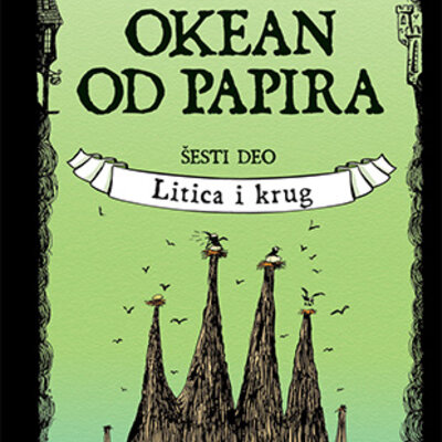 Okean od papira 6: Litica i krug - Zoran Penevski