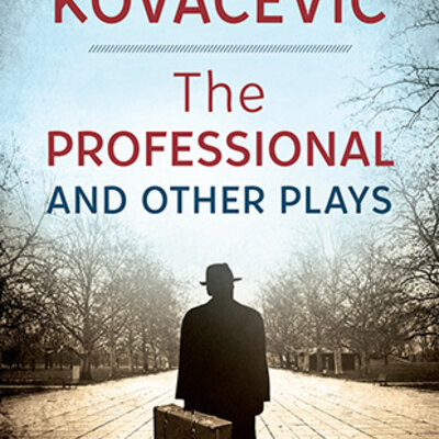 The Professional and Other Plays - Dušan Kovačević