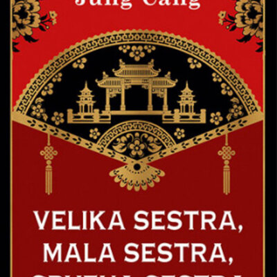 Velika sestra, Mala sestra, Crvena sestra - Jung Čang