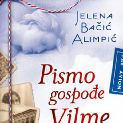 Pismo gospođe Vilme - Jelena Bačić Alimpić