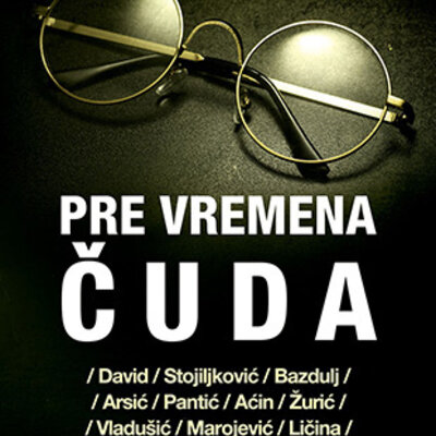 Pre vremena čuda - Grupa autora