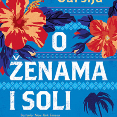 O ženama i soli, Gabrijela Garsija